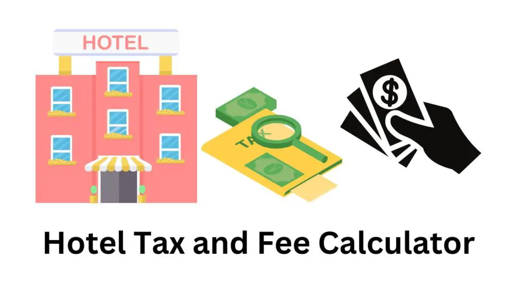 Hotel-Tax-and-Fee-Calculator