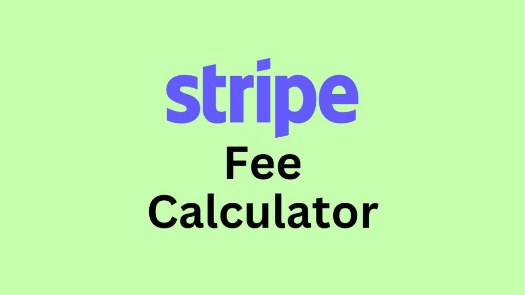 Stripe-Fee-Calculator