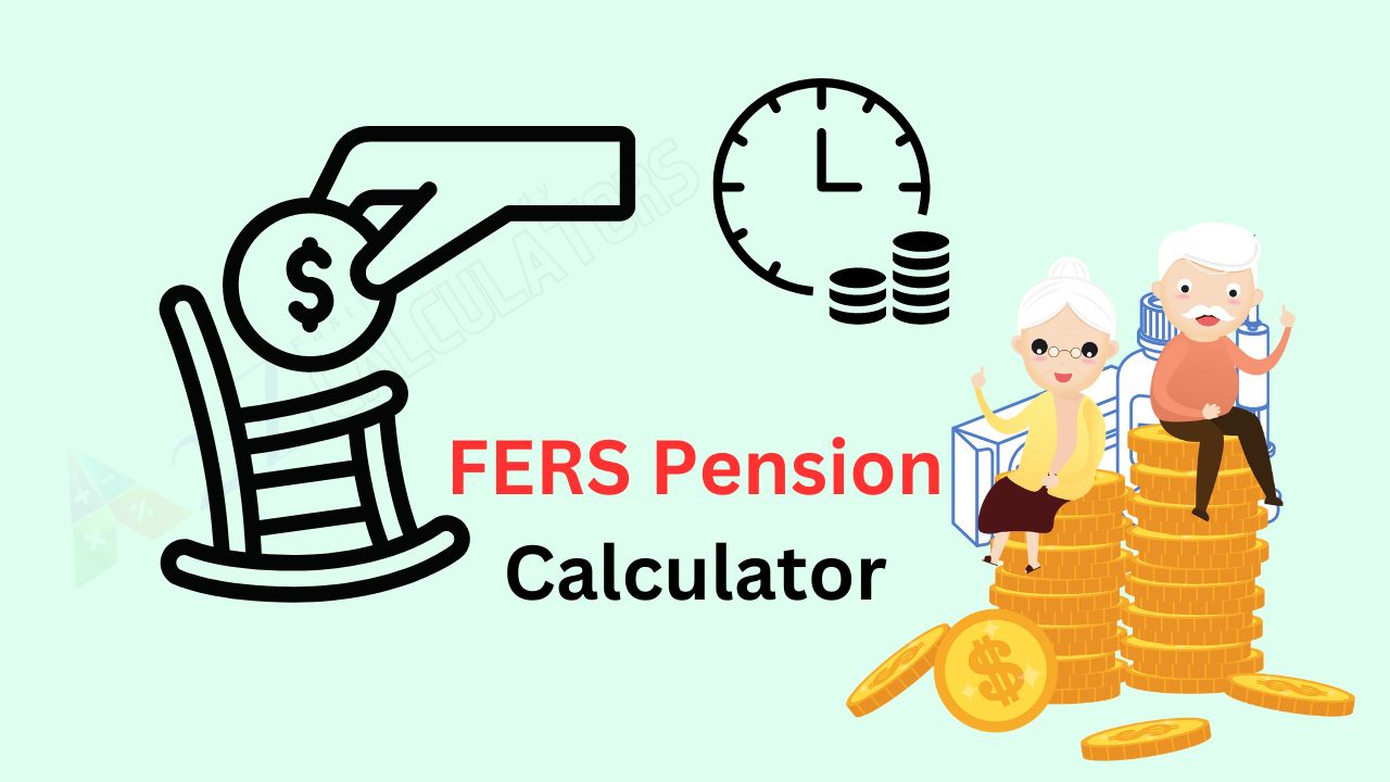 FERS Retirement/Pension Calculator
