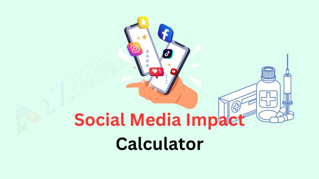 Social-Media-Impact-Calculator